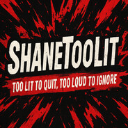 ShaneTooLit