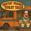 Fartin&#039; Franks Toilet Tacos