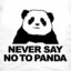 Never Say No to Panda