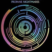 Propane Nightmare