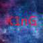 K1nG