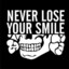 Never Lose Your Smile