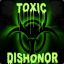 ToxicDishonor