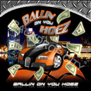BallinOnYouHoez27