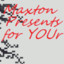 Maxton Presents for YOUre all