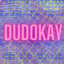 DudoKay