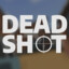 DEAD_SHOT