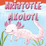 Aristotle the Axolotl