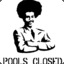 Pool&#039;s Closed!