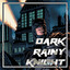 DarkRainyKnight
