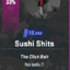 Sushi Shits