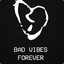 Badvibesforever