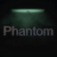 Phantom