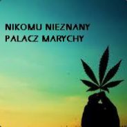 NIKOMU NIEZNANY PALACZ MARYCHY