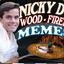 Nicky D&#039;s Wood Fired Memes
