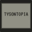 TysonTopia