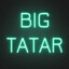 BIG TATAR