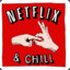 Netflix and Chill