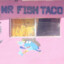 MR FISH TACO