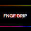FNGF DRIP yt