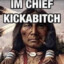 chief kickabitch