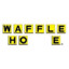 But have you been to waffle hoe