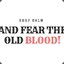 Fear The Old Blood