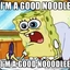 IM A GOOD NOODLE