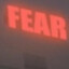 Fear