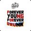 Forever Young, Forever Drunk