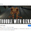 Trouble with Gizka