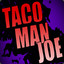 tacomanjoe