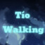 TíoWalking