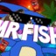 Mr.Fish
