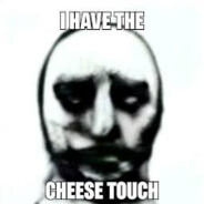 Cheese touch victim