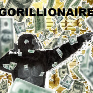 ☠GORILLIONAIRE☠