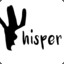 Whisper