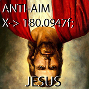 ANTI-AIM  -> JESUS;