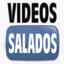 VIDEOS SALADOS