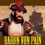 Baron von Pain