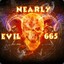Nearly Evil 665