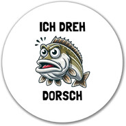 Ich Dreh Dorsch