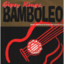 bamboleo