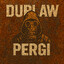 DUPLAW™|Pergi