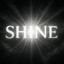Shine