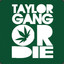 TayLorGangOrDie.wtf