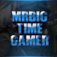 MrBigTimeGamer