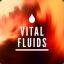 VITAL FLUIDS