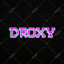 DROXY