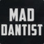 Mad Dantist